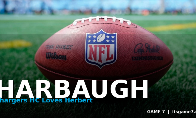 Jim Harbaugh's 'Locked, Cocked, Ready to Rock' Line on Justin Herbert Sets Off Chargers Fans 1