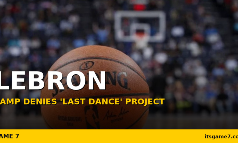 LeBron James' Camp Shoots Down 'Last Dance' Documentary Report 1