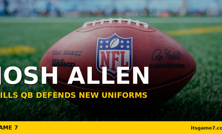 Josh Allen Tells Bills Fans to Stop Hating on the New 'Nickel City' Uniforms 1