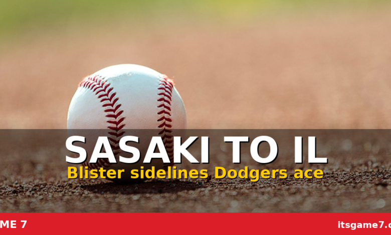 Roki Sasaki Hits the IL With a Blister: Another Dodgers Rotation Headache