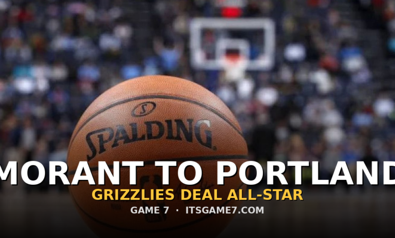 Ja Morant Traded to Trail Blazers: Portland Adds All-Star Guard in Blockbuster with Grizzlies 1