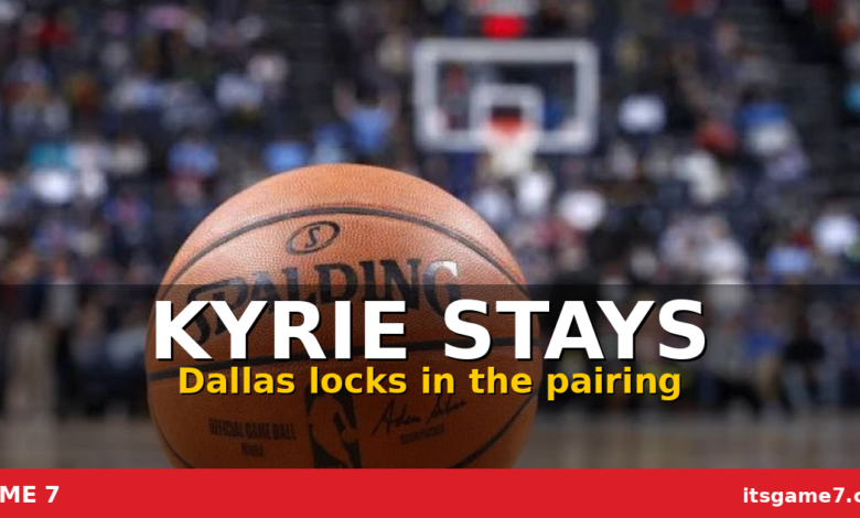 Mavericks Refuse to Trade Kyrie Irving: Dallas Committed to Kyrie and Flagg Duo