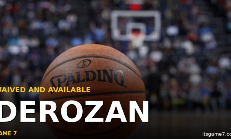 The Kings Are Waiving DeMar DeRozan. Who Should Sign Him Immediately?