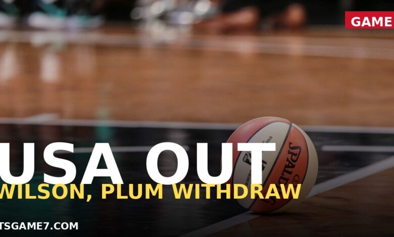 A'ja Wilson and Kelsey Plum Withdraw From FIBA World Cup as USA Basketball Reshuffles Roster