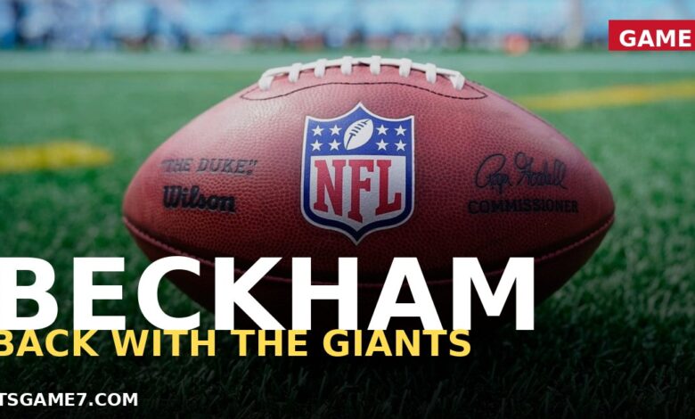 Odell Beckham Jr. Makes Giants' 53-Man Roster to Complete Full-Circle Comeback