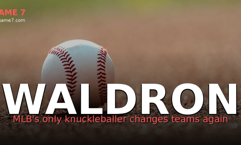 Nationals Claim Matt Waldron: Can MLB's Only Knuckleballer Finally Stick?