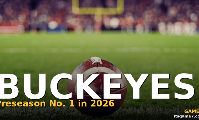 Ohio State Enters 2026 as Preseason No. 1: Can Anyone Beat the Buckeyes? 1
