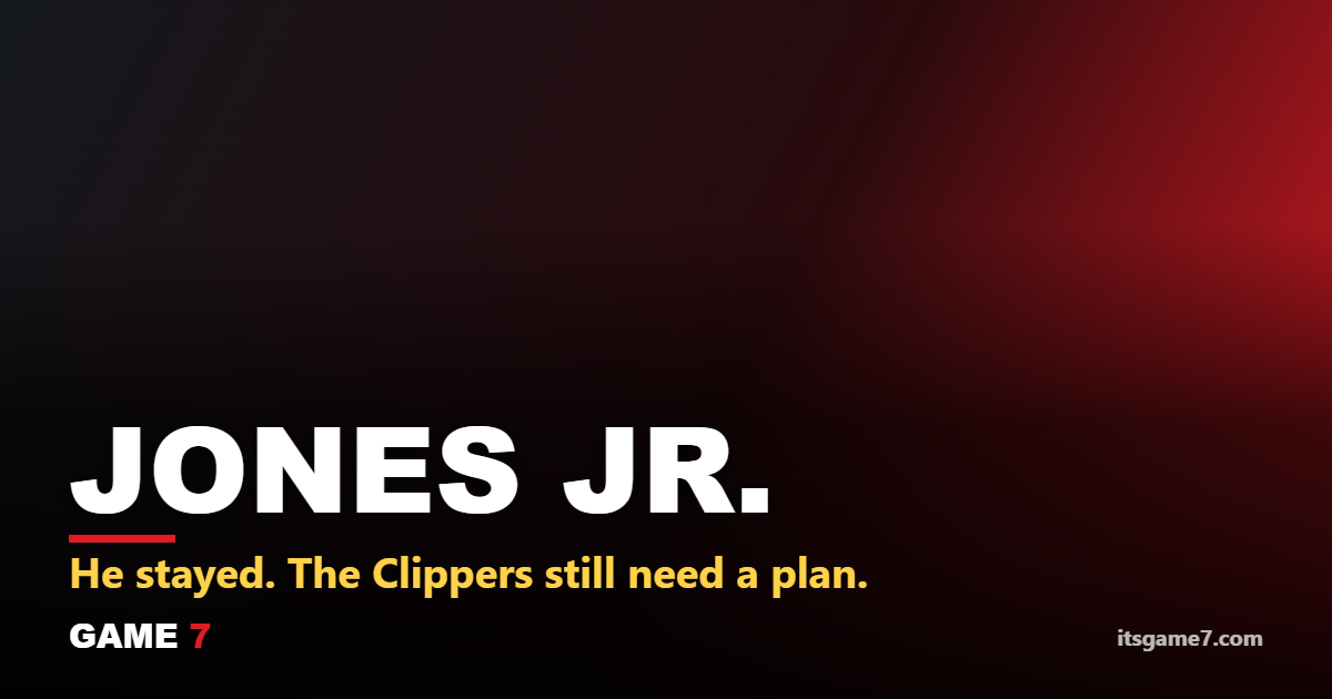 Did Derrick Jones Jr. Request a Trade From the Clippers? Why LA Should Be Sellers Anyway