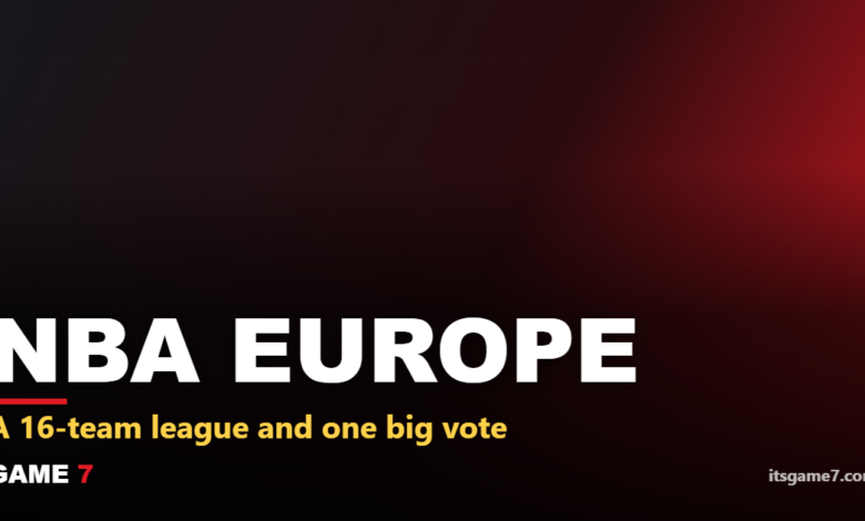 Will NBA Europe Actually Launch in 2027? What the October 5 EuroLeague Vote Means