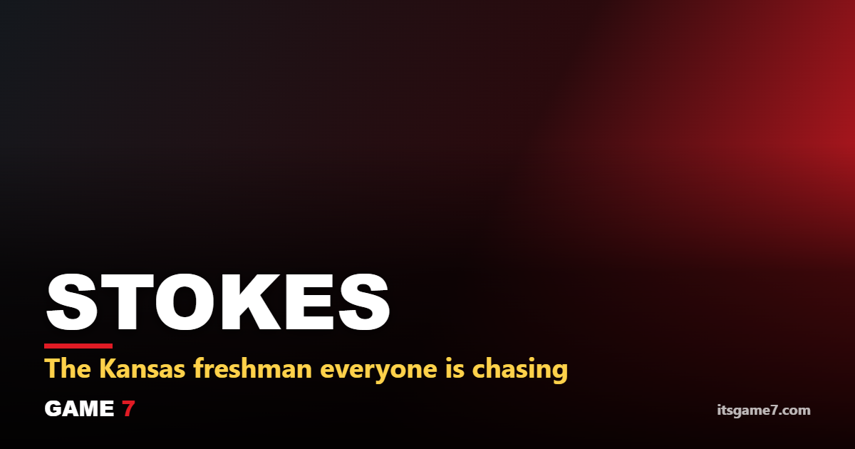 Is Tyran Stokes the No. 1 Pick in the 2027 NBA Draft? What Scouts Say About the Kansas Freshman