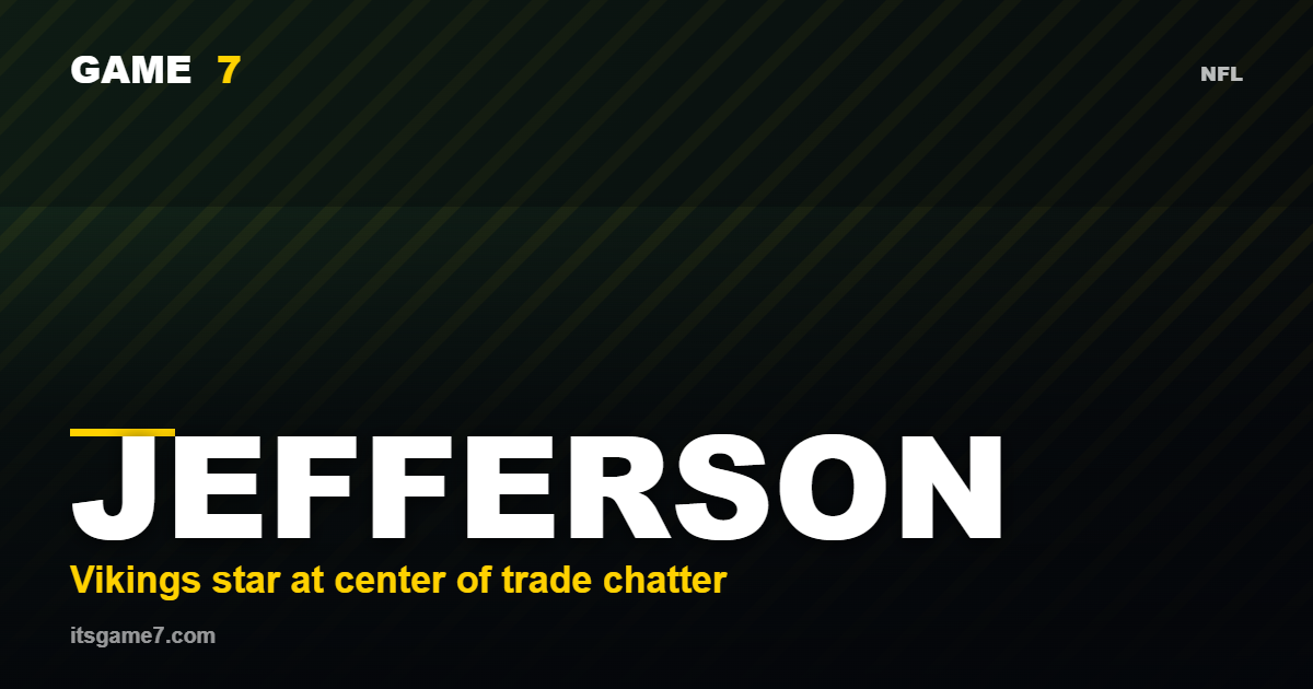 Will the Vikings Trade Justin Jefferson? Why the Rumors Will Not Go Away