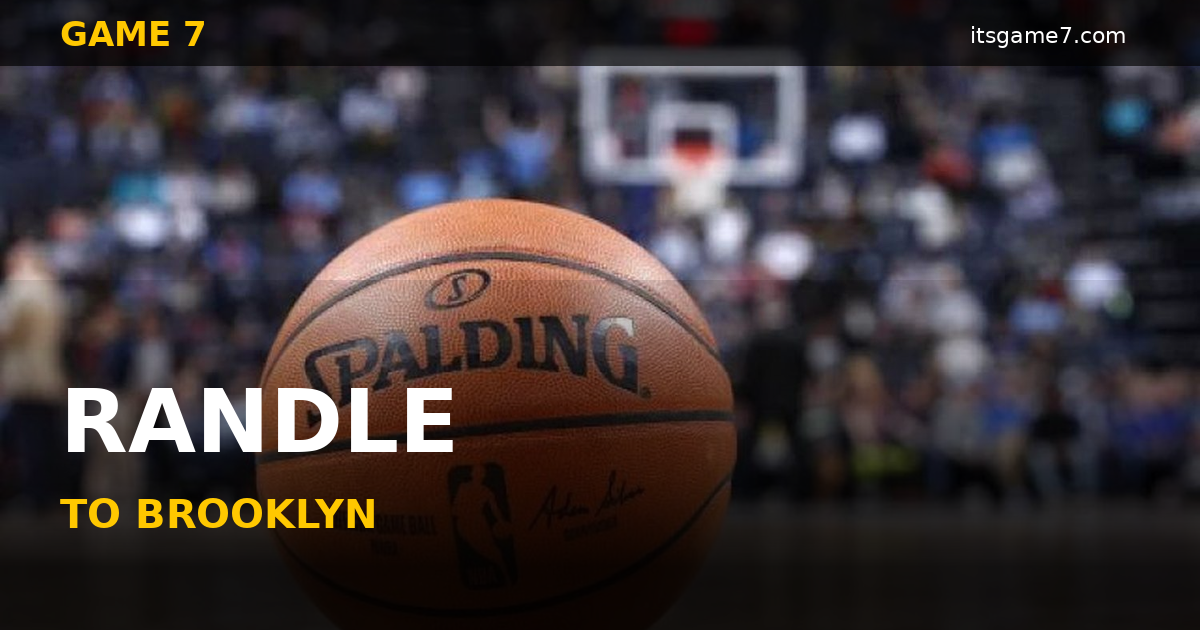 Wolves Send Julius Randle to Nets in Multi-Team Draft Night Deal