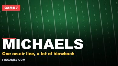 MICHAELS. One on-air line, a lot of blowback. Game 7 graphic.