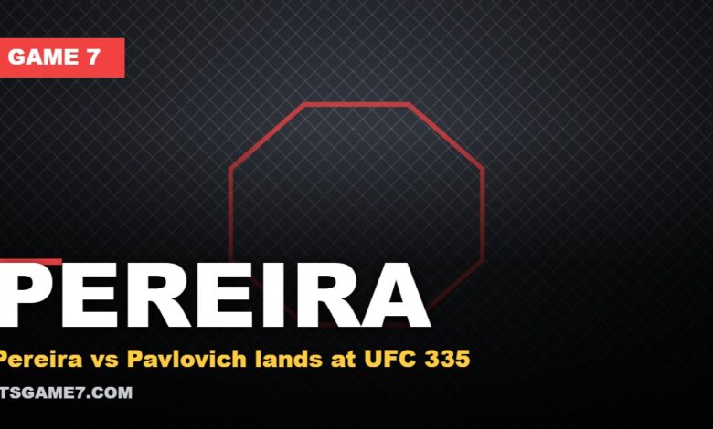 Alex Pereira vs Sergei Pavlovich Set for UFC 335: What It Means