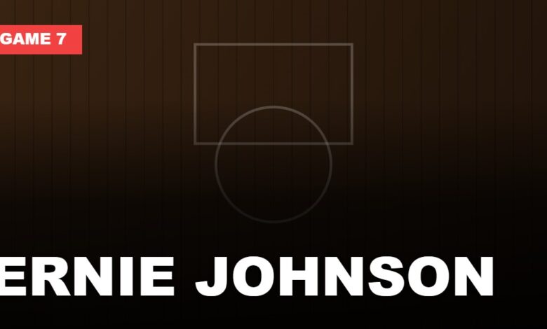 Game 7 graphic with the all-caps headline ERNIE JOHNSON over a dark basketball court background