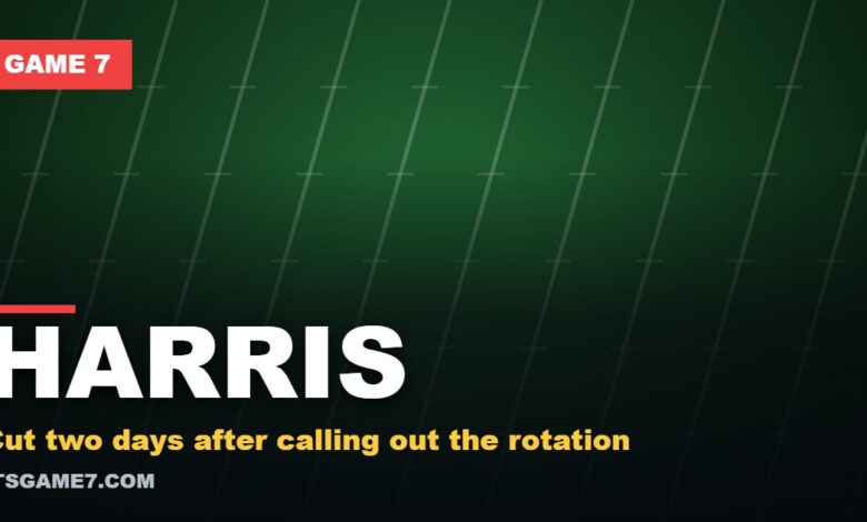 Game 7 featured graphic reading HARRIS with the subline: Cut two days after calling out the rotation