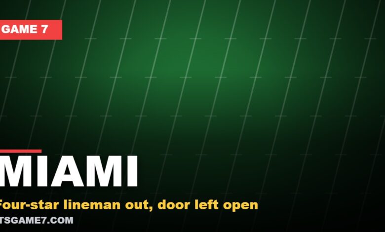 MIAMI: Four-star lineman out, door left open