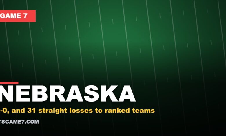 NEBRASKA: 5-0, and 31 straight losses to ranked teams