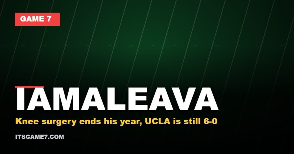 Game 7 graphic for Nico Iamaleava needing knee surgery and missing the rest of UCLA's season