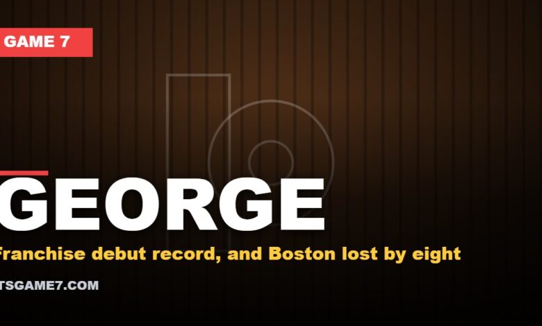 George graphic: Franchise debut record, and Boston lost by eight