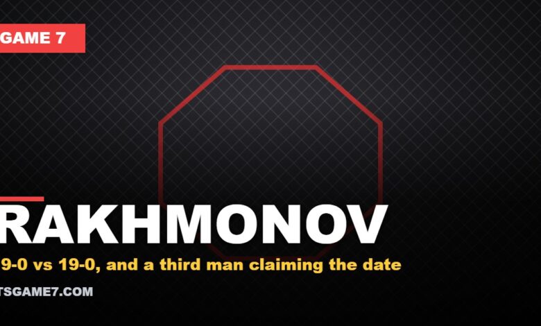 RAKHMONOV: 19-0 vs 19-0, and a third man claiming the date